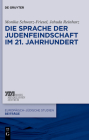 Die Sprache der Judenfeindschaft im 21. Jahrhundert By Monika Schwarz-Friesel, Jehuda Reinharz Cover Image