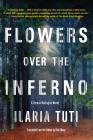 Flowers over the Inferno (A Teresa Battaglia Novel #1) Cover Image