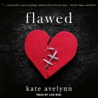 Flawed By Kate Avelynn, Lexi Mae (Read by) Cover Image