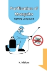 Purification of Mosquito Fighting compound By K. Nithya Cover Image