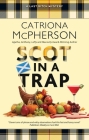 Scot in a Trap (Last Ditch Mystery #5) By Catriona McPherson Cover Image