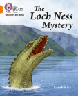 The Loch Ness Mystery: Band 6/Orange (Collins Big Cat) By Sarah Rice Cover Image