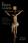 The Pathos of the Cross By Richard Viladesau Cover Image