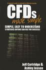 CFDs Made Simple: A Beginner's Guide to Contracts for Difference Success By Jeff Cartridge, Ashley Jessen Cover Image
