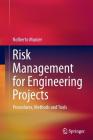Risk Management for Engineering Projects: Procedures, Methods and Tools Cover Image