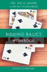 Ynm: Bidding Basics Workbook (Yes) By David Glandorf Cover Image