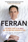 Ferran: The Inside Story of El Bulli and the Man Who Reinvented Food Cover Image