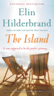 The Island: A Novel By Elin Hilderbrand, Denice Hicks (Read by) Cover Image