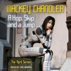 A Hop, Skip and a Jump (Family Law #4) By Joe Hempel (Read by), Mackey Chandler Cover Image