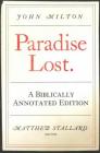 Paradise Lost: The Biblically Annotated Edition By John Milton, Matthew Stallard (Editor) Cover Image