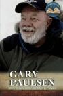 Gary Paulsen (All about the Author) By Denis E. McGuinness, Sarah Thomson Cover Image