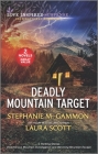 Deadly Mountain Target By Stephanie M. Gammon, Laura Scott Cover Image