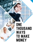 One Thousand Ways to Make Money By Page Fox Cover Image