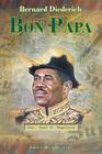 Bon Papa By Bernard Diederich Cover Image