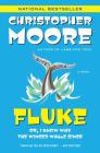 Fluke: Or, I Know Why the Winged Whale Sings By Christopher Moore Cover Image