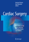 Cardiac Surgery: Operations on the Heart and Great Vessels in Adults and Children Cover Image