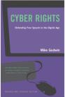 Cyber Rights: Defending Free Speech in the Digital Age By Mike Godwin Cover Image