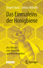 Das Einmaleins Der Honigbiene: 66 X Wissen Zum Mitreden Und Weitererzählen Cover Image