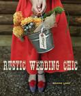 Rustic Wedding Chic Cover Image