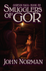 Smugglers of Gor (Gorean Saga #32) Cover Image