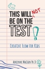 This Will NOT Be on the Test By Adrienne Maciain Cover Image