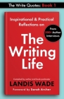 The Write Quotes: The Writing Life By Landis Wade, Sarah Archer (Foreword by) Cover Image