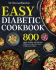 Easy Diabetic Cookbook By Shone Blardon Cover Image
