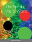 The Spirit of the 'S' Word By Sidnitra Christine Bates Cover Image