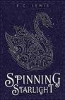Spinning Starlight By R.C. Lewis Cover Image