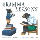 Gramma Lessons By Janet Surette, heather cook (Illustrator) Cover Image