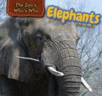 Elephants (Zoo's Who's Who) By Katie Franks Cover Image
