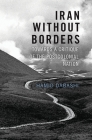 Iran Without Borders: Towards a Critique of the Postcolonial Nation Cover Image