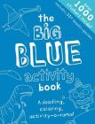 The Big Blue Activity Book By Libby Hamilton, Jon Lambert (Illustrator) Cover Image