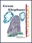 Great Elephant By Leah Flynn, Anna Spain (Illustrator) Cover Image