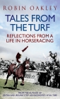Tales From the Turf: Reflections from a Life in Horseracing Cover Image