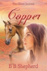 Copper (Glister Journals #2) By B. B. Shepherd Cover Image
