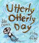 Utterly Otterly Day By Mary Casanova, Ard Hoyt (Illustrator) Cover Image