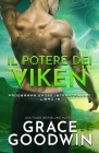 Il Potere dei Viken: per ipovedenti By Grace Goodwin Cover Image
