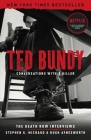 Ted Bundy: Conversations with a Killer: The Death Row Interviews Volume 1 By Stephen G. Michaud, Hugh Aynesworth Cover Image