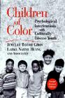 Children of Color: Psychological Interventions with Culturally Diverse Youth By Jewelle Taylor Gibbs (Editor) Cover Image