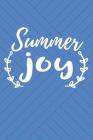 Summer Joy: Family Vacation Notebook (Gifts for Vacation) By Dt Productions Cover Image