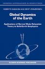Global Dynamics of the Earth: Applications of Normal Mode Relaxation Theory to Solid-Earth Geophysics (Modern Approaches in Geophysics #20) By R. Sabadini, Bert Vermeersen Cover Image
