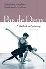 Pas de Deux: A Textbook on Partnering, Second Edition By Marian Horosko (Editor) Cover Image