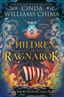 Runestone Saga: Children of Ragnarok By Cinda Williams Chima Cover Image