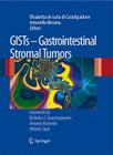 Gists - Gastrointestinal Stromal Tumors By Elisabetta De Lutio Di Castelguidone, Antonella Messina Cover Image
