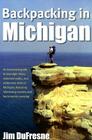 Backpacking in Michigan By Jim DuFresne Cover Image