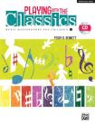 Playing with the Classics: Music Masterworks for Children, Book & CD By Peggy D. Bennett (Composer) Cover Image