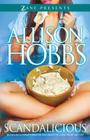 Scandalicious: A Novel By Allison Hobbs Cover Image