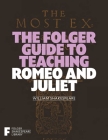 The Folger Guide to Teaching Romeo & Juliet (Folger Shakespeare Library) By Peggy O'Brien (Editor) Cover Image