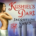 Kushiel's Dart (Kushiel's Legacy #1) By Jacqueline Carey, Anne Flosnik (Read by) Cover Image